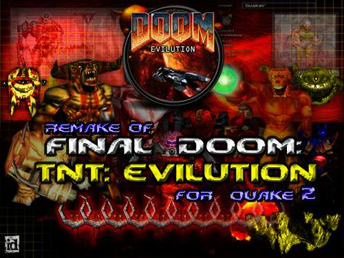 Quake 2 - Legacy of Doom 2 - TNT Evilution Quake 2 - Legacy of Doom 2 - TNT Evilution