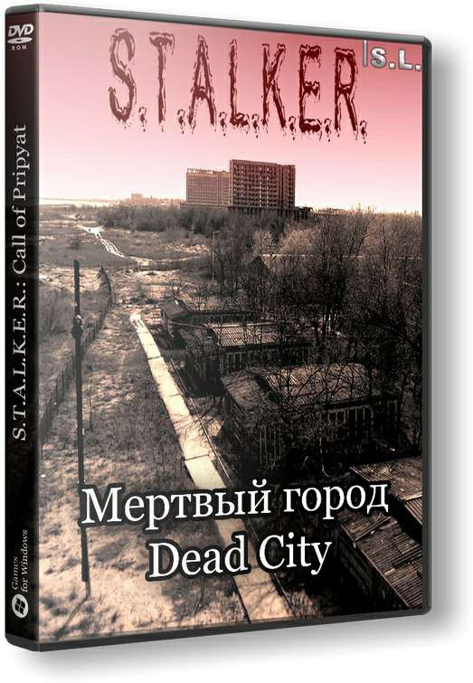 S.T.A.L.K.E.R.: Call of Pripyat - Мёртвый город / Dead City