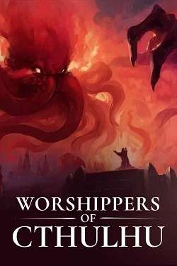 Worshippers of Cthulhu Worshippers of Cthulhu