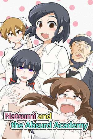 Natsumi and the Absurd Academy Natsumi and the Absurd Academy