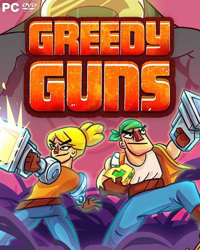 Greedy Guns