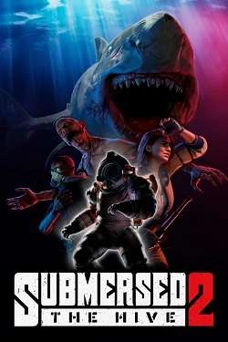 Submersed 2 - The Hive