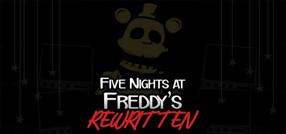 Five Nights at Freddy's Rewritten