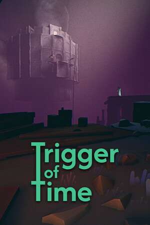 Trigger of Time