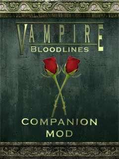 Vampire the Masquerade - Bloodlines (VtMB): Companion Mod