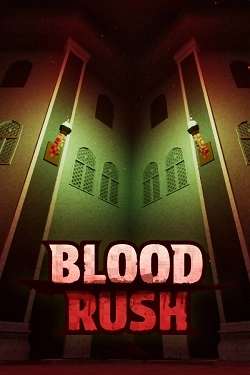 Blood Rush Blood Rush