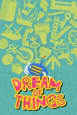 Dream of Things Dream of Things