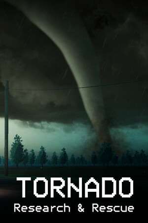 Tornado: Research and Rescue Tornado: Research and Rescue