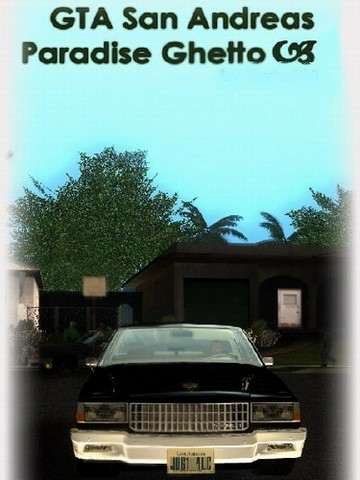 GTA San Andreas: Paradise Ghetto