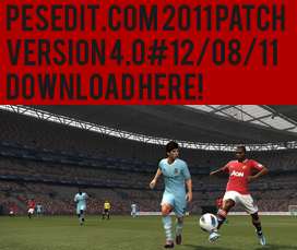 PESEdit.com 2011 Patch 4.0 - The New Season + 4.1 Transfer Update PESEdit.com 2011 Patch 4.0 - The New Season + 4.1 Transfer Update