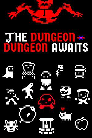 The Dungeon-Dungeon Awaits The Dungeon-Dungeon Awaits
