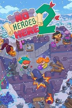 No Heroes Here 2 No Heroes Here 2