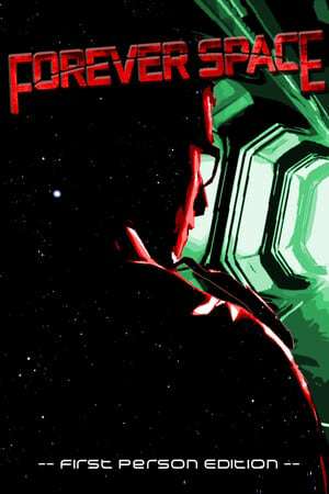 Forever Space: First Person Edition Forever Space: First Person Edition