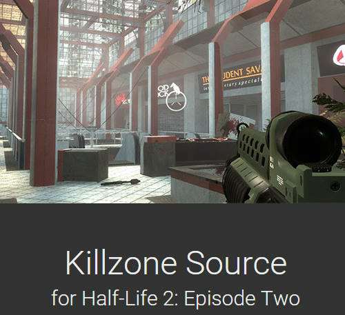 Half-Life 2: Episode Two - Killzone Source Half-Life 2: Episode Two - Killzone Source