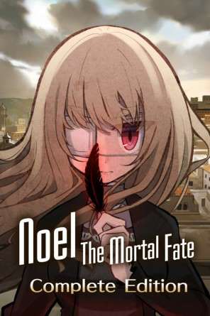 Noel the Mortal Fate - Complete Edition