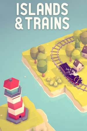 Islands and Trains Islands and Trains