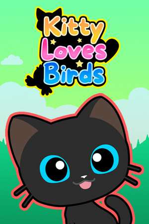 Kitty Loves Birds Kitty Loves Birds