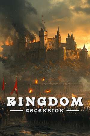 Kingdom Ascension Kingdom Ascension