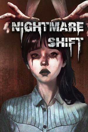 Nightmare Shift Nightmare Shift