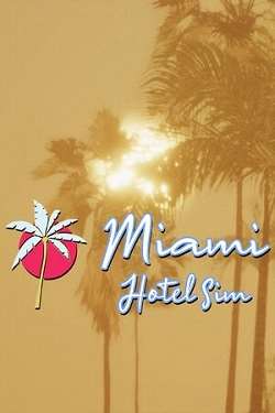 Miami Hotel Simulator