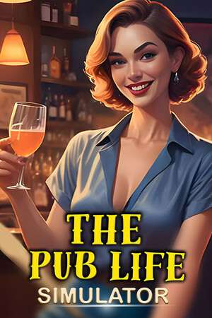 The Pub Life Simulator The Pub Life Simulator