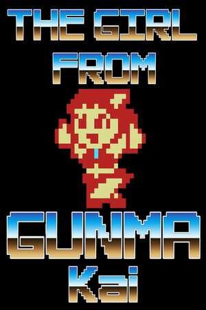 THE GIRL FROM GUNMA Kai THE GIRL FROM GUNMA Kai