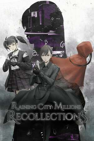 Raining City: Millions Recollections Raining City: Millions Recollections