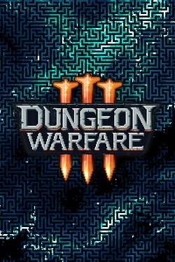 Dungeon Warfare 3 Dungeon Warfare 3