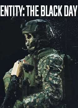 ENTITY: THE BLACK DAY BETA ENTITY: THE BLACK DAY BETA