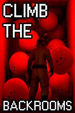 Climb The Backrooms Climb The Backrooms