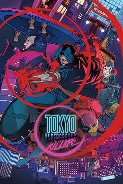 Tokyo Underground Killer Tokyo Underground Killer