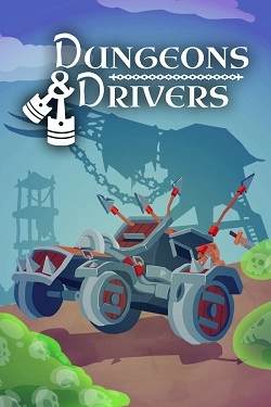 Dungeons & Drivers Dungeons & Drivers