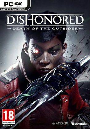 Dishonored: Death of the Outsider Dishonored: Death of the Outsider