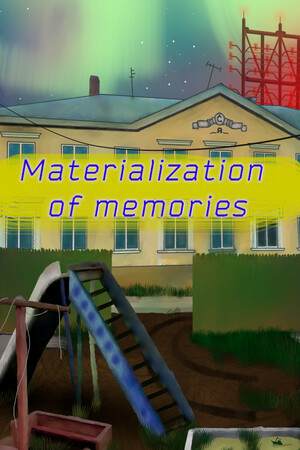 Materialization of memories Materialization of memories