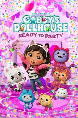 DreamWorks Gabby's Dollhouse: Ready to Party DreamWorks Gabby's Dollhouse: Ready to Party