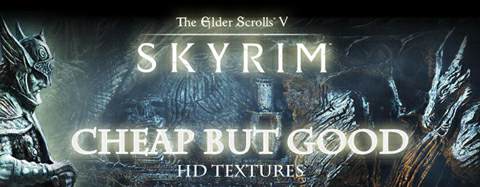 Skyrim: Cheap but Good + High Resolution Texture Pack