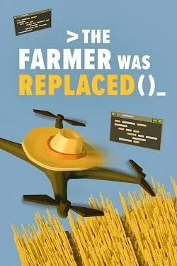 The Farmer Was Replaced The Farmer Was Replaced