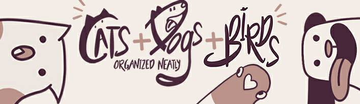 Антология Cats + Dogs + Birds Organized Neatly