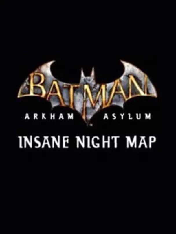 Batman: Arkham Asylum Insane Night Map Pack