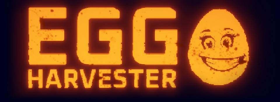 Egg Harvester BETA Egg Harvester BETA