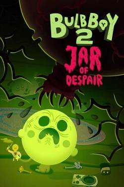 Bulb Boy 2: Jar of Despair Bulb Boy 2: Jar of Despair