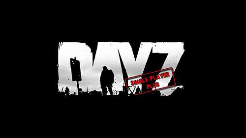 Mods DayZ SinglePlayer Plus Mods DayZ SinglePlayer Plus