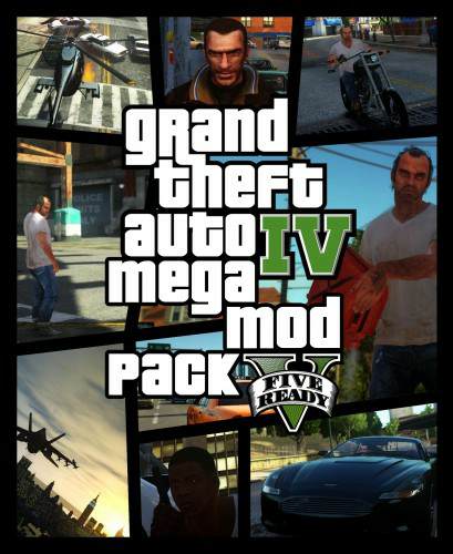 GTA IV MegaModPack [GTA V Ready] - сборник модов, текстур, звуков и оружия