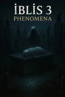 İblis3:Phenomena