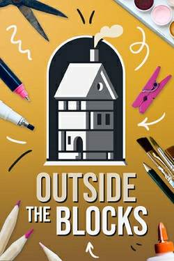 Outside the Blocks Outside the Blocks