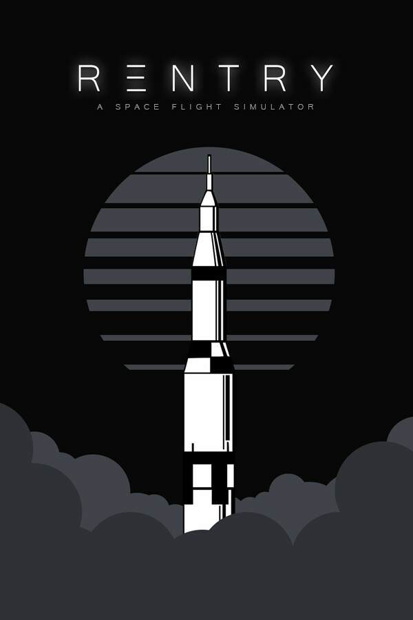 Reentry - A Space Flight Simulator Reentry - A Space Flight Simulator