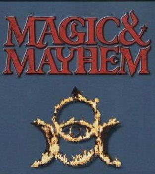 Magic and Mayhem