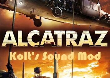 Mods Alcatraz - Kolt's Sound Mod Mods Alcatraz - Kolt's Sound Mod
