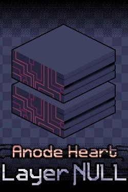 Anode Heart: Layer Null Anode Heart: Layer Null