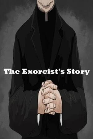 The Exorcist's Story The Exorcist's Story